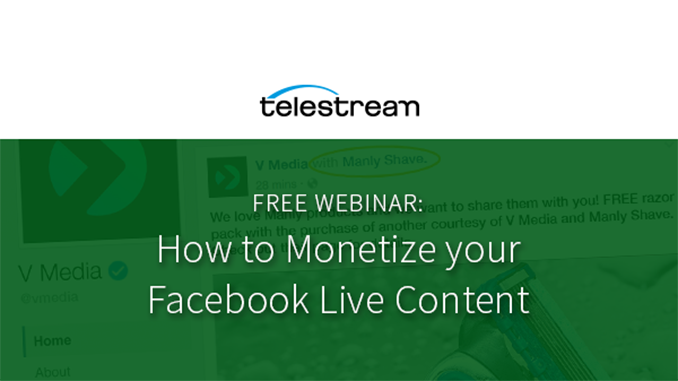 Webinar – How to Monetize Your Facebook Live Content
